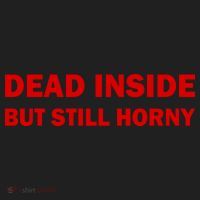 Dead Inside But Still Horny Classic Tumbler thumb 3