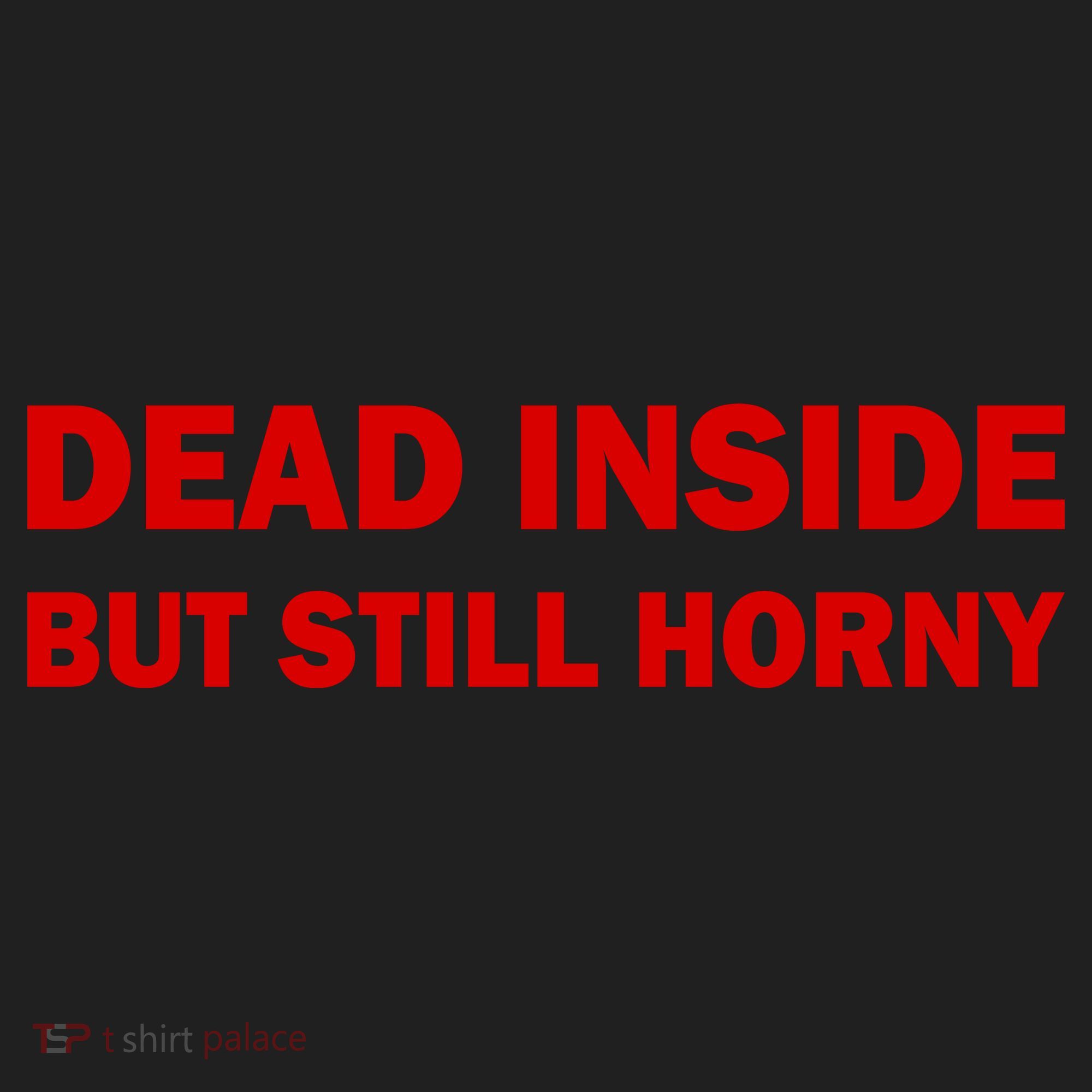 Dead Inside But Still Horny Classic Golf Towel