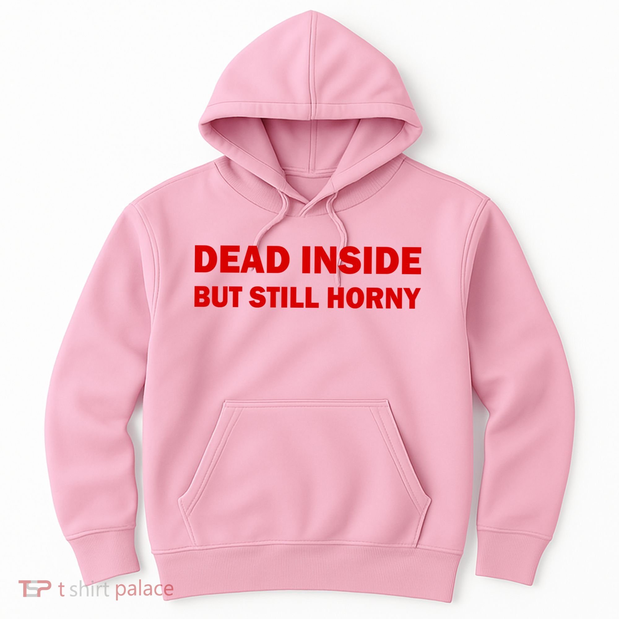 Dead Inside But Still Horny Classic Hoodie