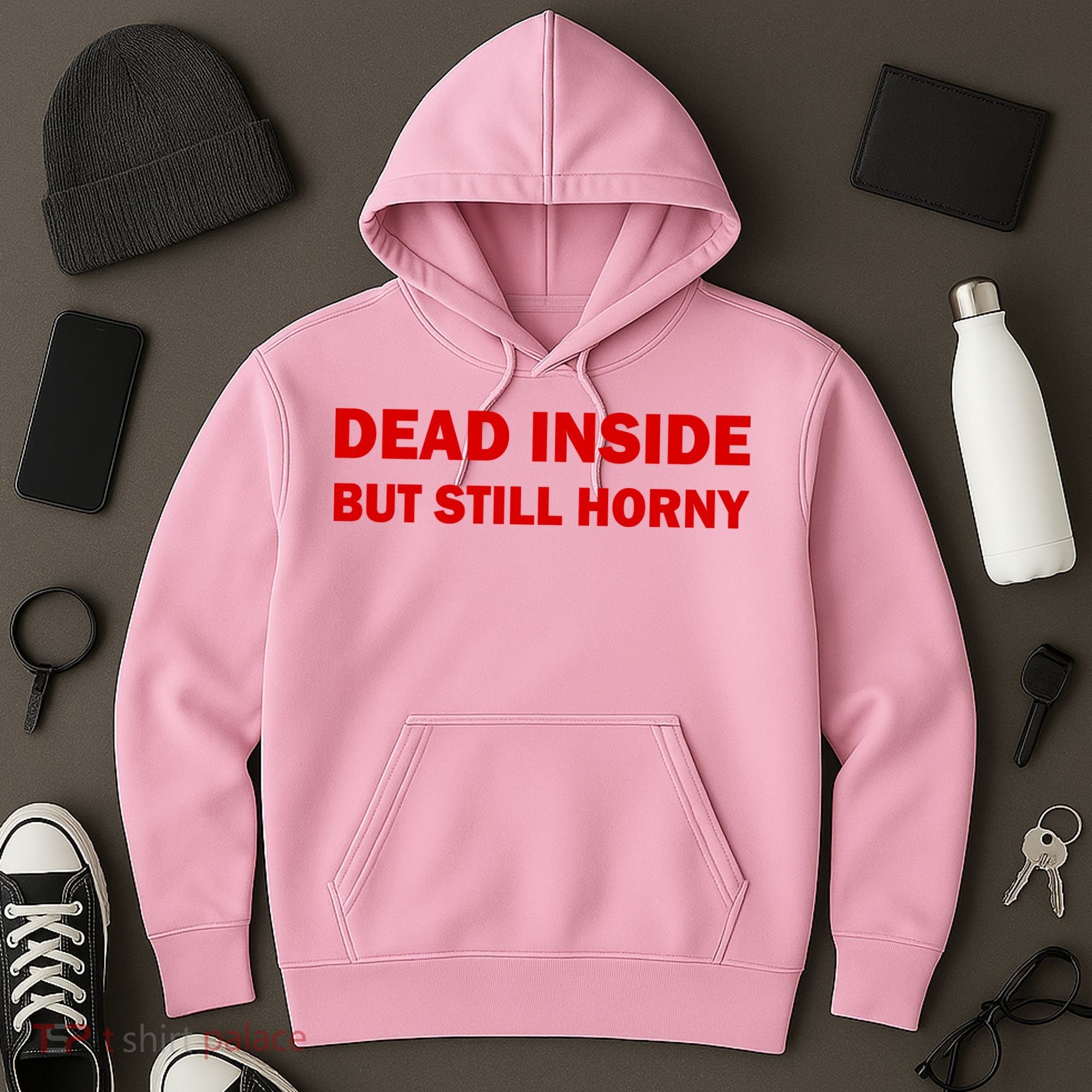 Dead Inside But Still Horny Classic Hoodie