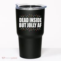 Dead Inside But Jolly AF Funny Christmas Tumbler thumb 0