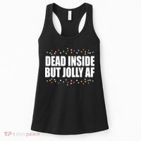 Dead Inside But Jolly AF Funny Christmas Women's Tank Top thumb 0