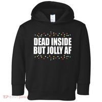 Dead Inside But Jolly AF Funny Christmas Toddler Hoodie thumb 0