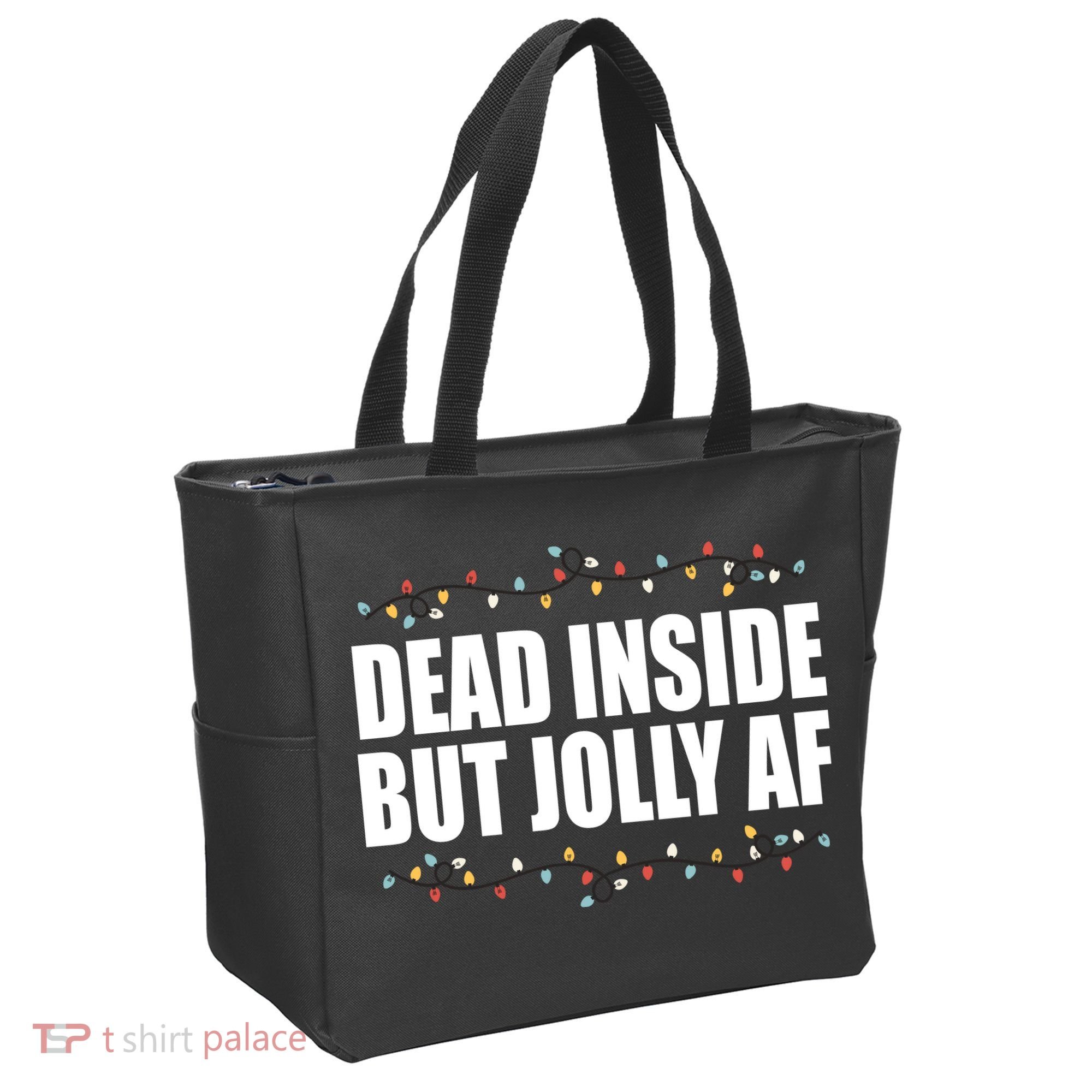 Dead Inside But Jolly AF Funny Christmas Tote Bag