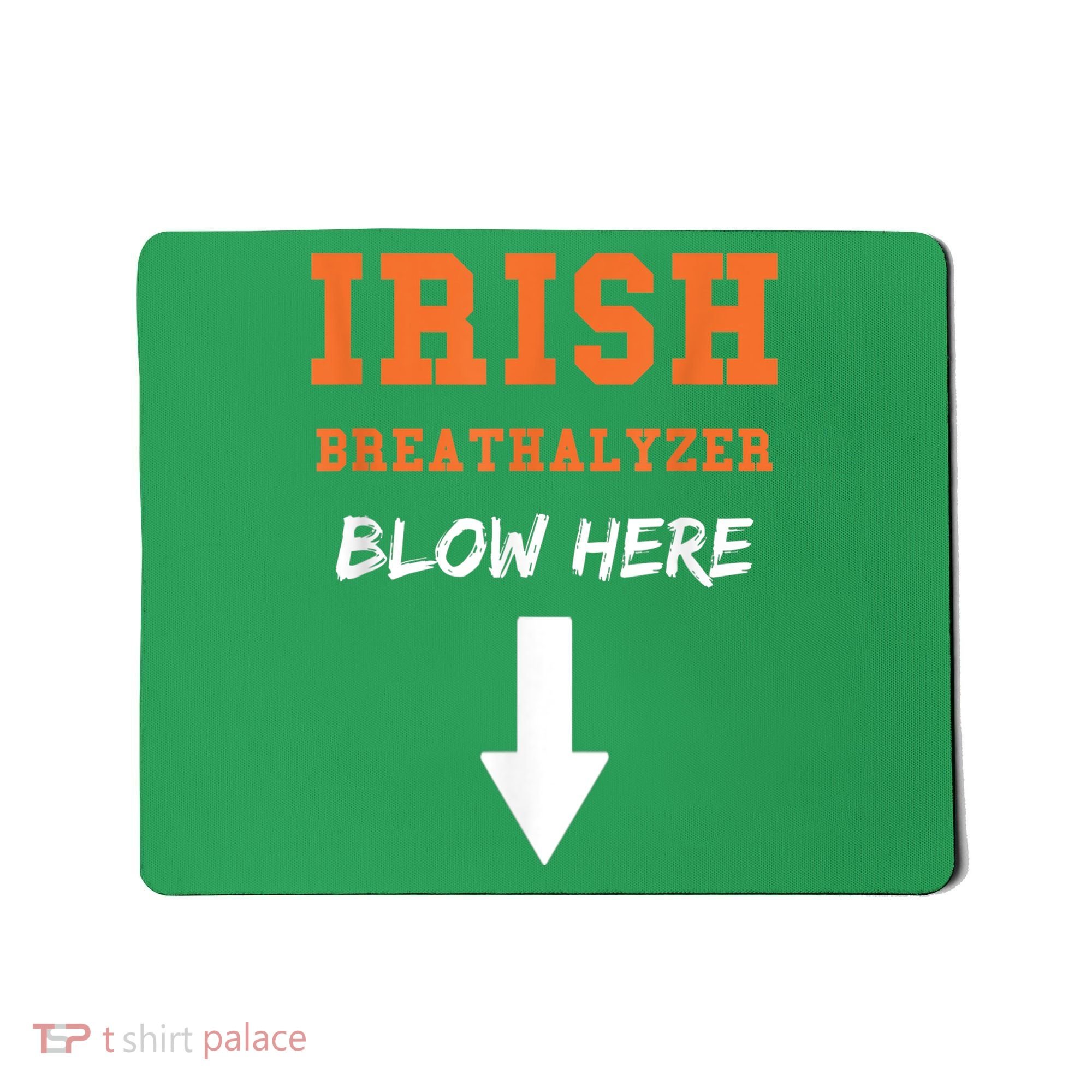 Dirty Irish Breathalyzer Adult St Patricks Day Mousepad