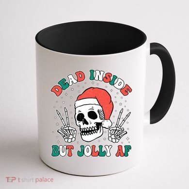Dead Inside But Jolly Af Christmas Spirit Skeleton Skull Coffee Mug back