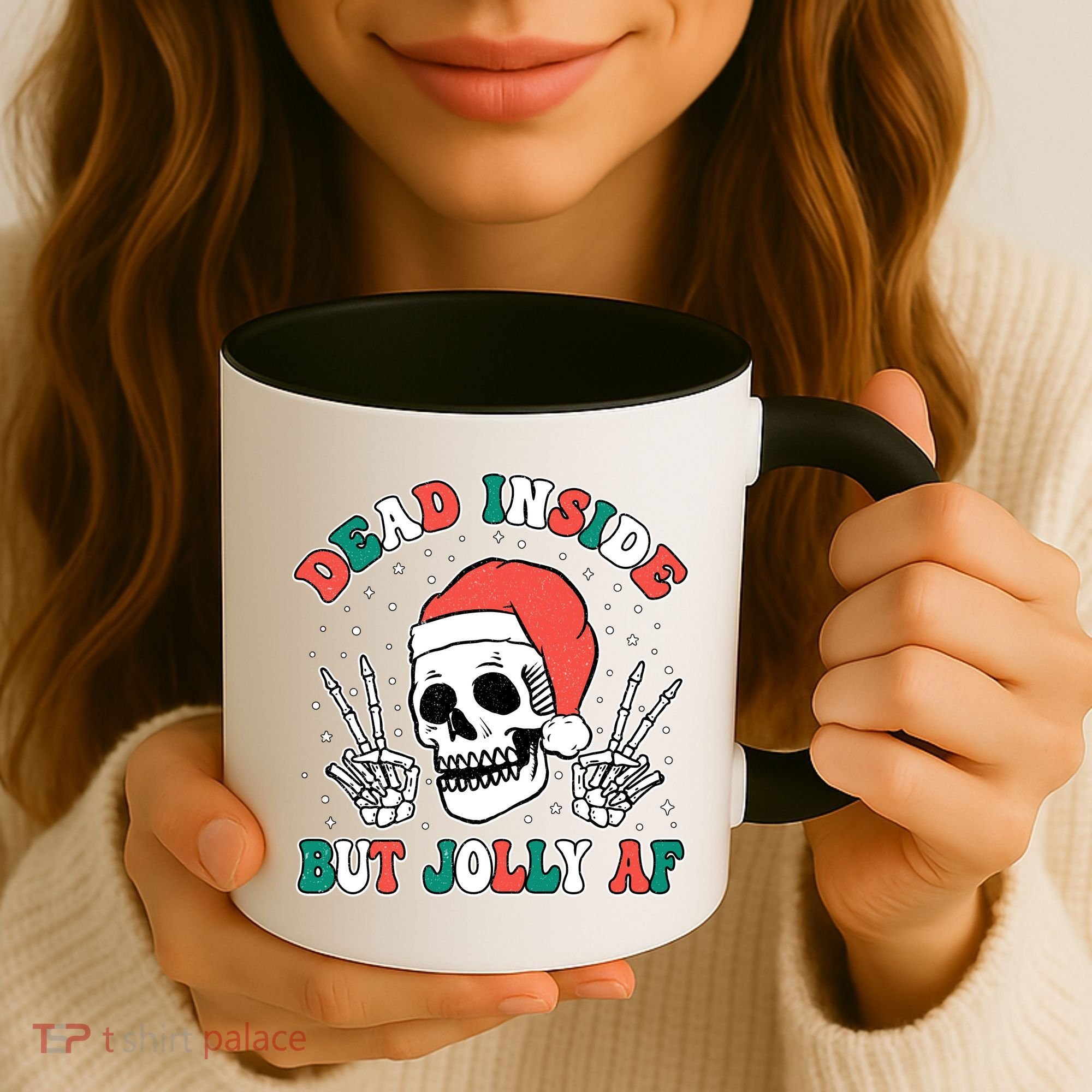 Dead Inside But Jolly Af Christmas Spirit Skeleton Skull Coffee Mug