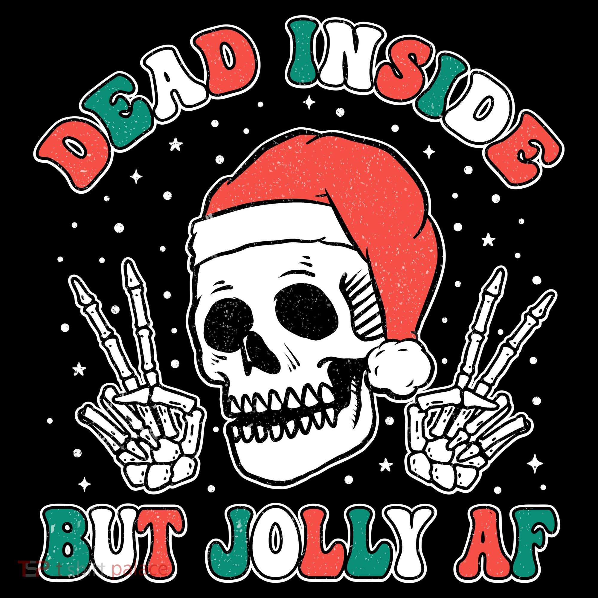Dead Inside But Jolly Af Christmas Spirit Skeleton Skull Coffee Mug