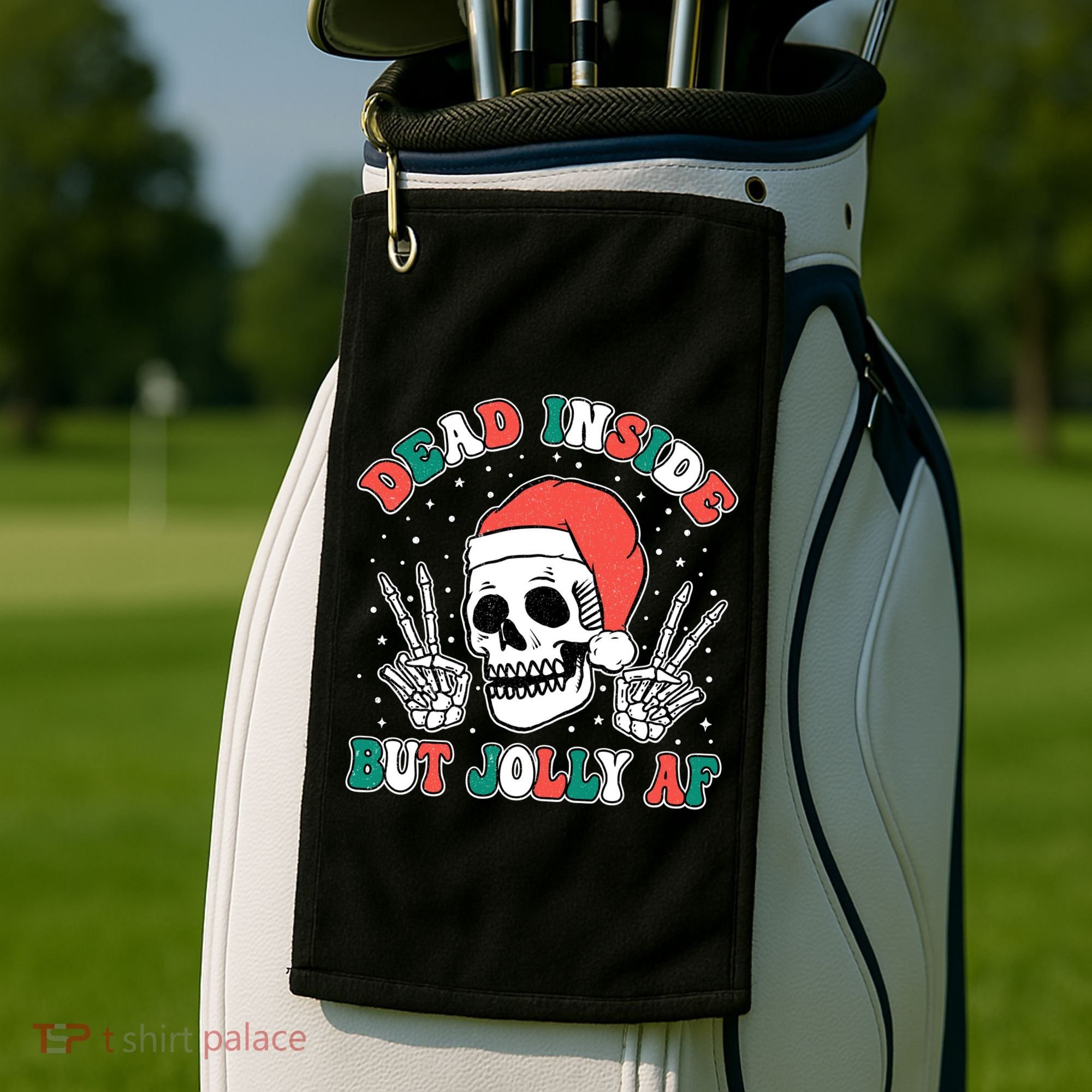 Dead Inside But Jolly Af Christmas Spirit Skeleton Skull Golf Towel