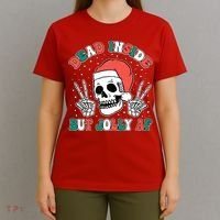 Dead Inside But Jolly Af Christmas Spirit Skeleton Skull T-Shirt thumb 4