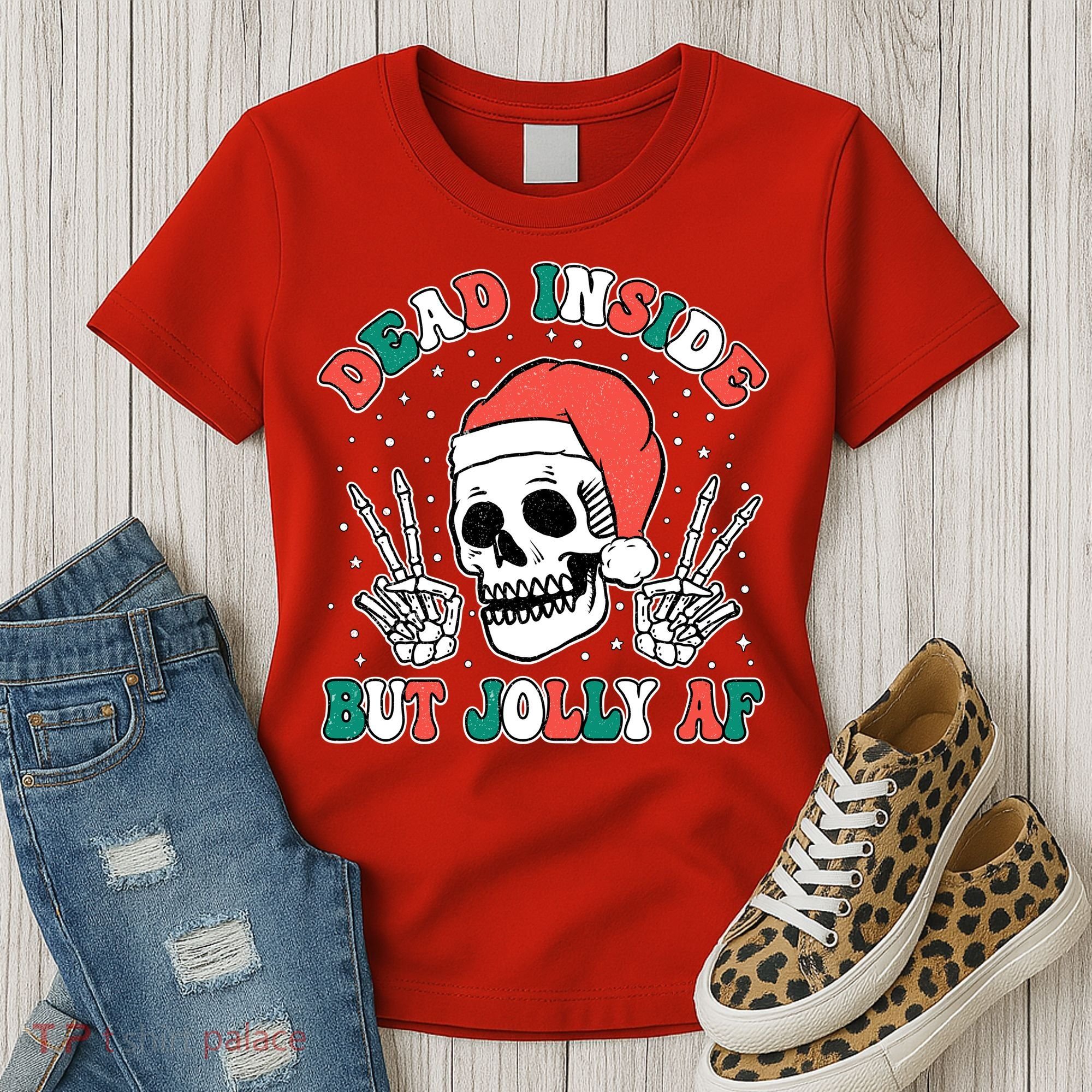 Dead Inside But Jolly Af Christmas Spirit Skeleton Skull Women's T-Shirt