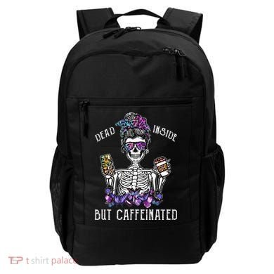 Dead Inside But Caffeinated Skeleton Flower Coffee Lover Backpack