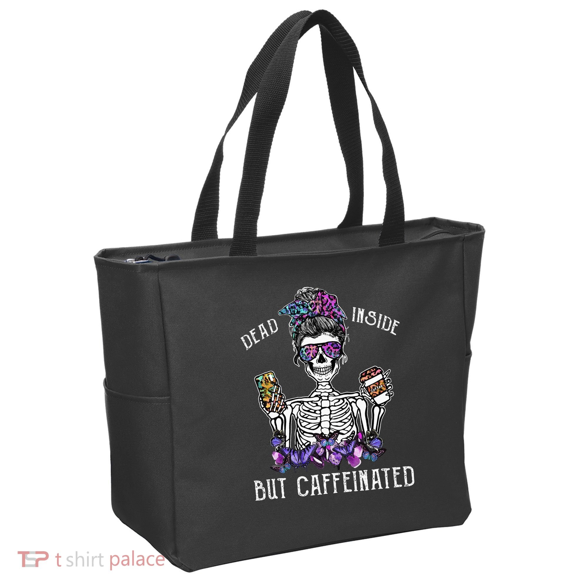 Dead Inside But Caffeinated Skeleton Flower Coffee Lover Tote Bag