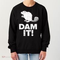 Dam It Beaver Funny Beaver Saying Women's Sweatshirt thumb 0