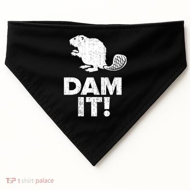 Dam It Beaver Funny Beaver Saying USA-Made Doggie Bandana