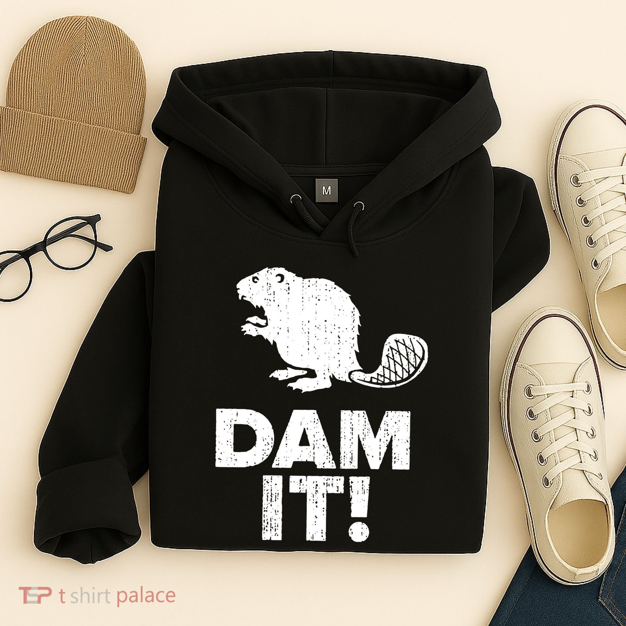Dam It Beaver Funny Beaver Saying Hoodie
