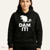Dam It Beaver Funny Beaver Saying Hoodie thumb 5