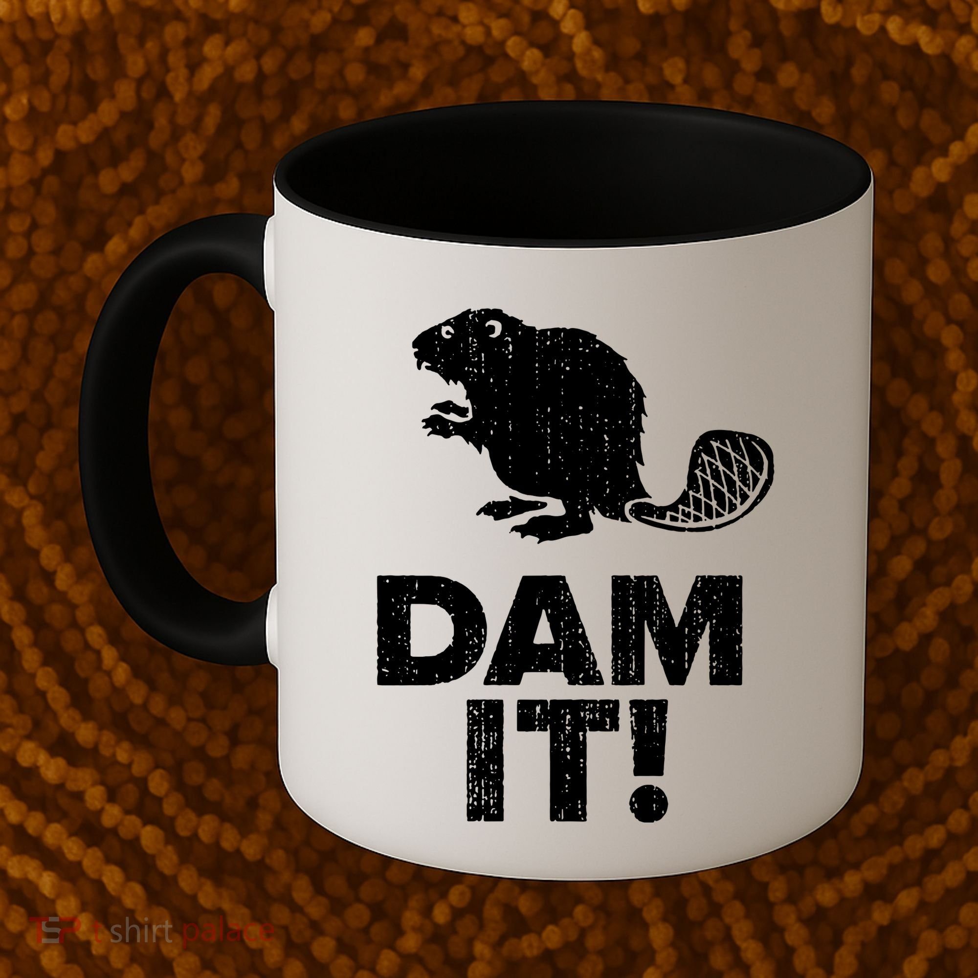 Dam It Beaver Funny Beaver Saying Coffee Mug