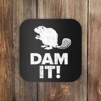 Dam It Beaver Funny Beaver Saying Coaster thumb 0