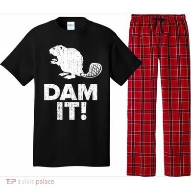Dam It Beaver Funny Beaver Saying Pajama Set