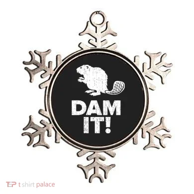 Dam It Beaver Funny Beaver Saying Ornament