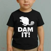 Dam It Beaver Funny Beaver Saying Toddler T-Shirt thumb 2