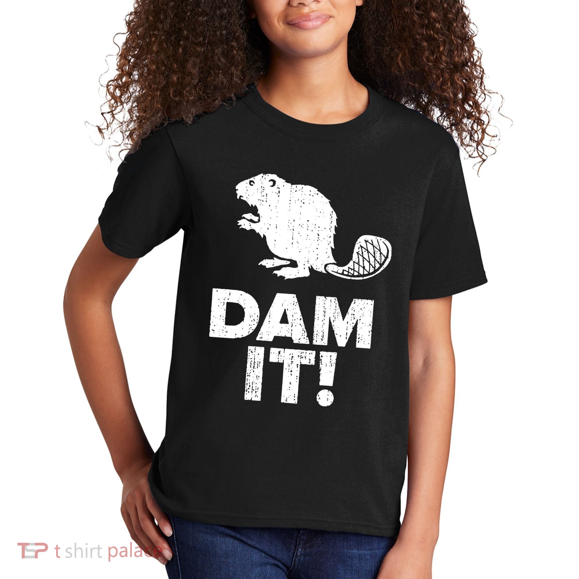 Dam It Beaver Funny Beaver Saying Kids T-Shirt