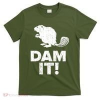 Dam It Beaver Funny Beaver Saying T-Shirt thumb 0