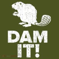 Dam It Beaver Funny Beaver Saying T-Shirt thumb 7