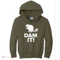 Dam It Beaver Funny Beaver Saying Kids Hoodie thumb 0