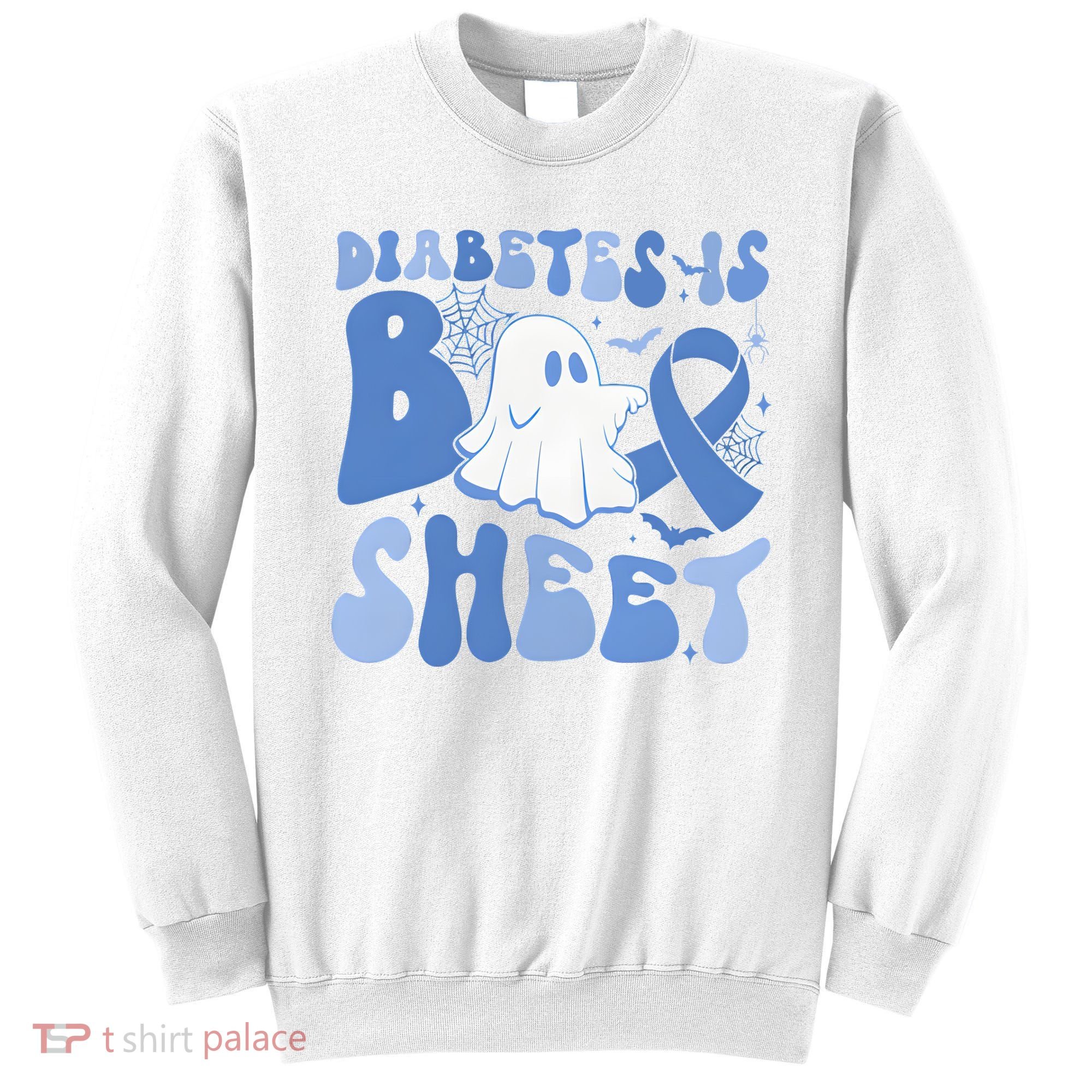 Diabetes Is Boo Sheet Halloween Diabetes Awareness Sweatshirt