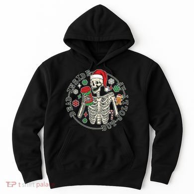 Dead Inside But Jolly Af Christmas Skeleton Hoodie