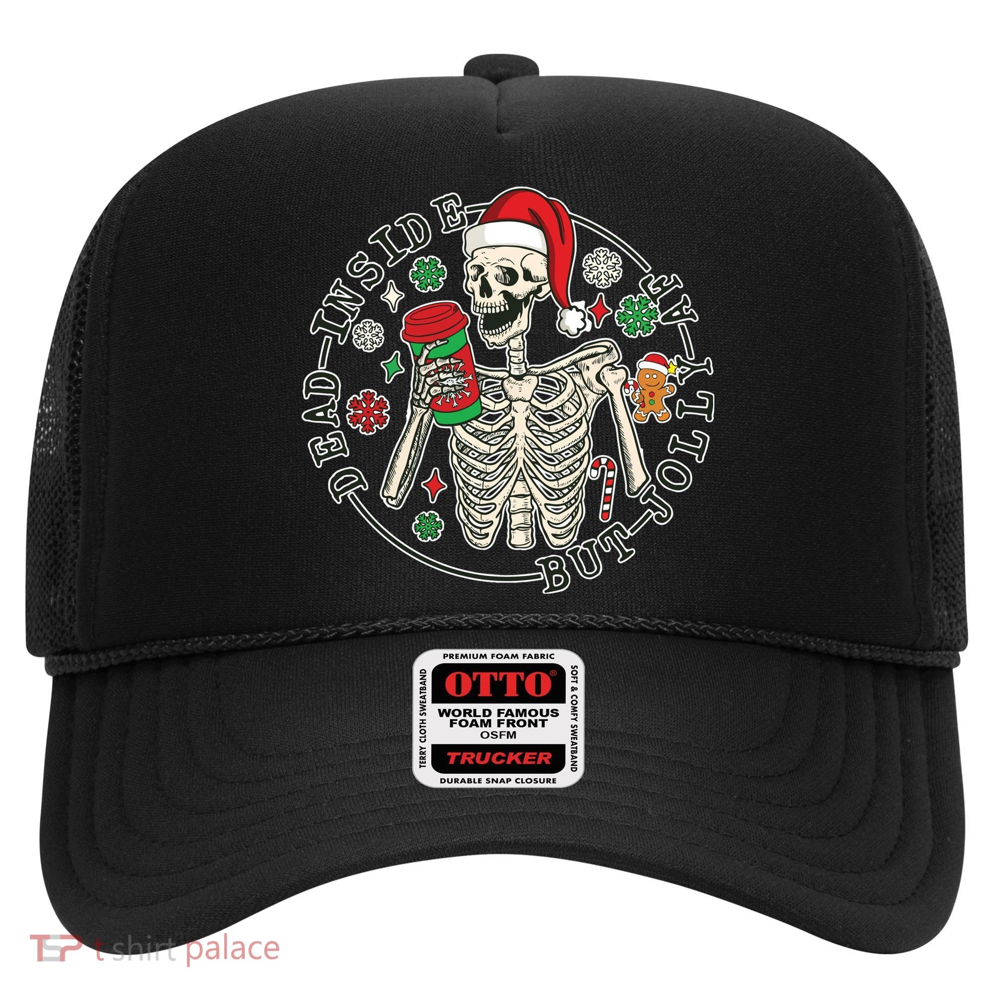 Dead Inside But Jolly Af Christmas Skeleton Hat