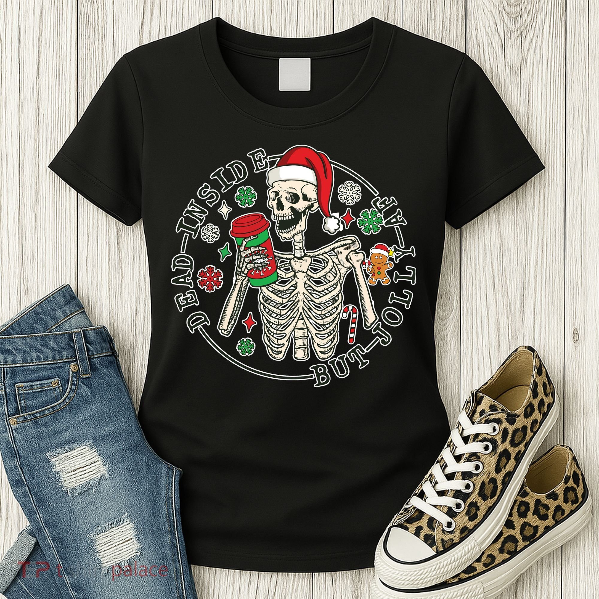 Dead Inside But Jolly Af Christmas Skeleton Women's T-Shirt