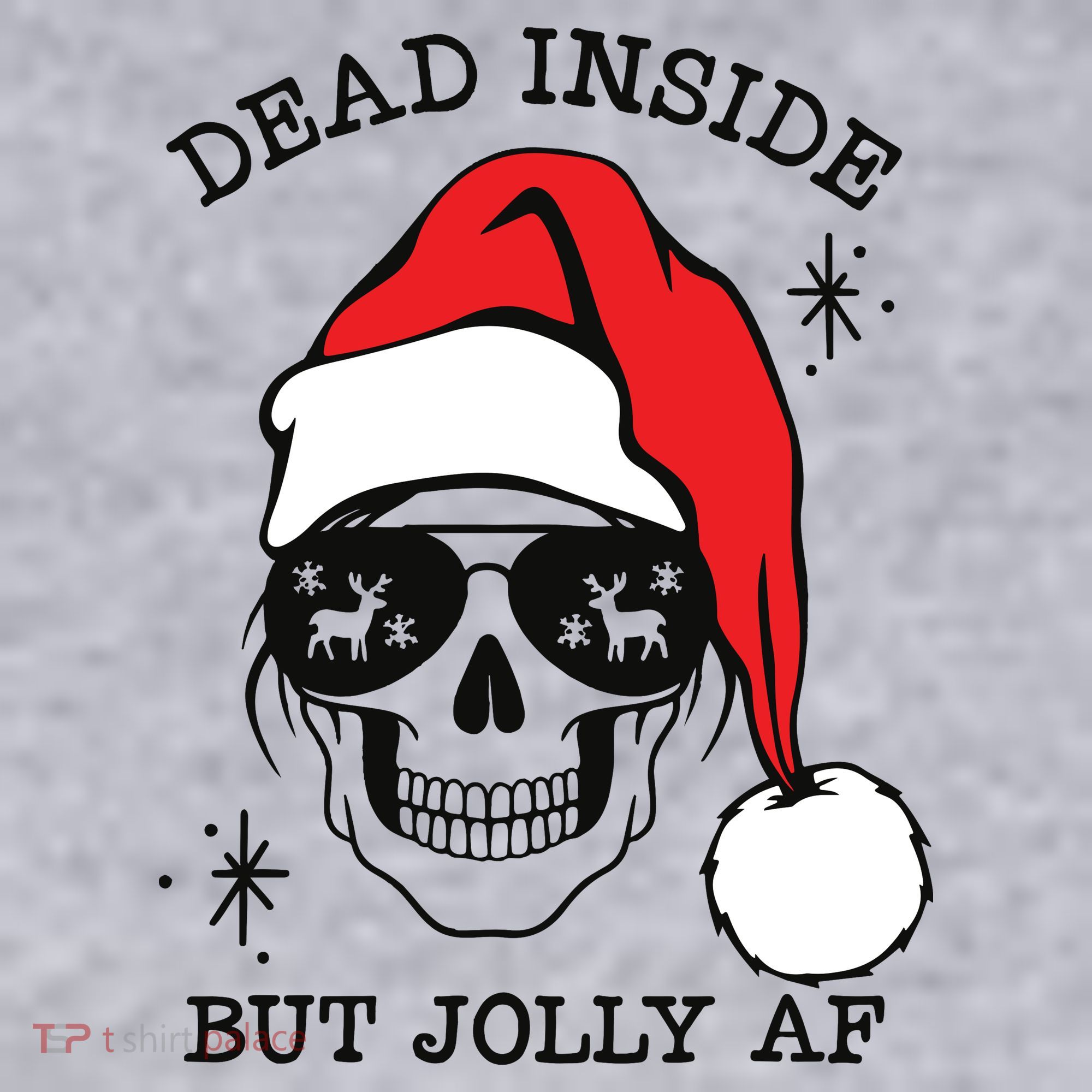 Dead Inside But Jolly Af Funny Christmas Women's Sweatshirt