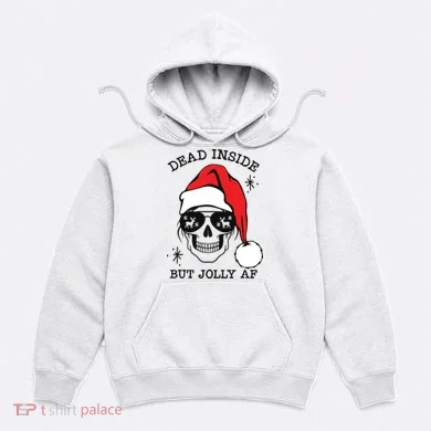 Dead Inside But Jolly Af Funny Christmas Hoodie
