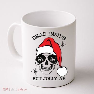 Dead Inside But Jolly Af Funny Christmas Coffee Mug