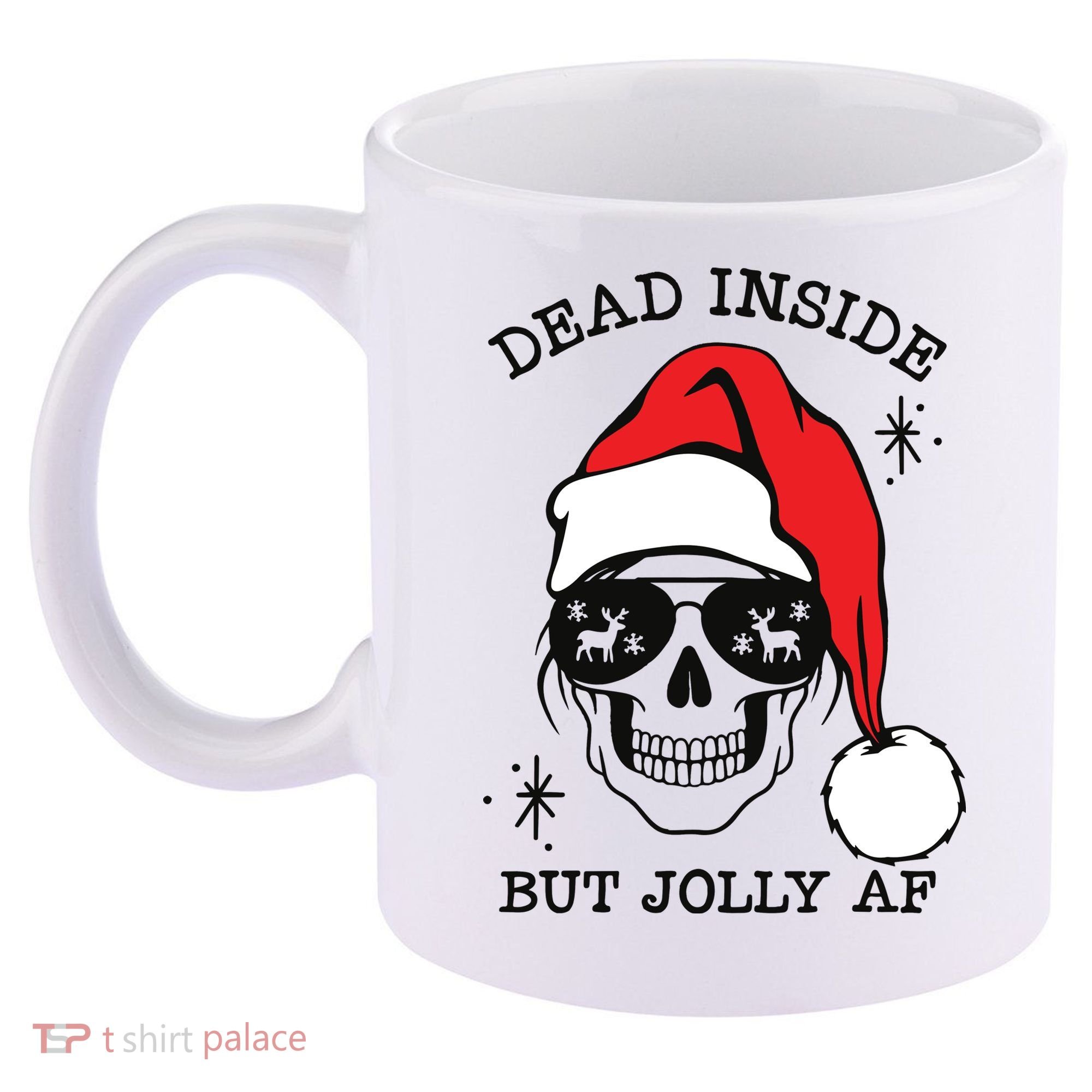 Dead Inside But Jolly Af Funny Christmas 11oz C Handle Ceramic Mug