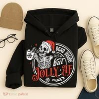 Dead Inside But Jolly Af Dead Inside Jolly Skeleton Christmas Hoodie thumb 4