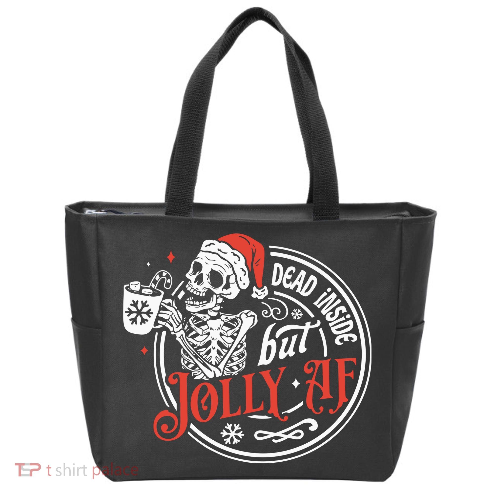 Dead Inside But Jolly Af Dead Inside Jolly Skeleton Christmas Tote Bag