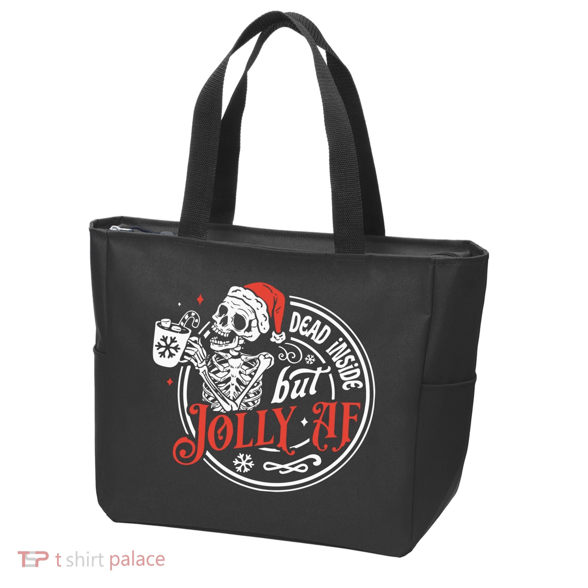 Dead Inside But Jolly Af Dead Inside Jolly Skeleton Christmas Tote Bag