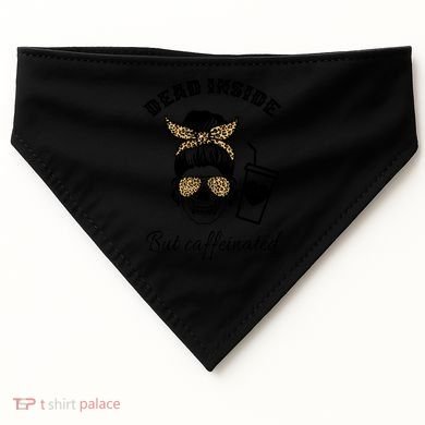 Dead Inside But Caffeinated USA-Made Doggie Bandana