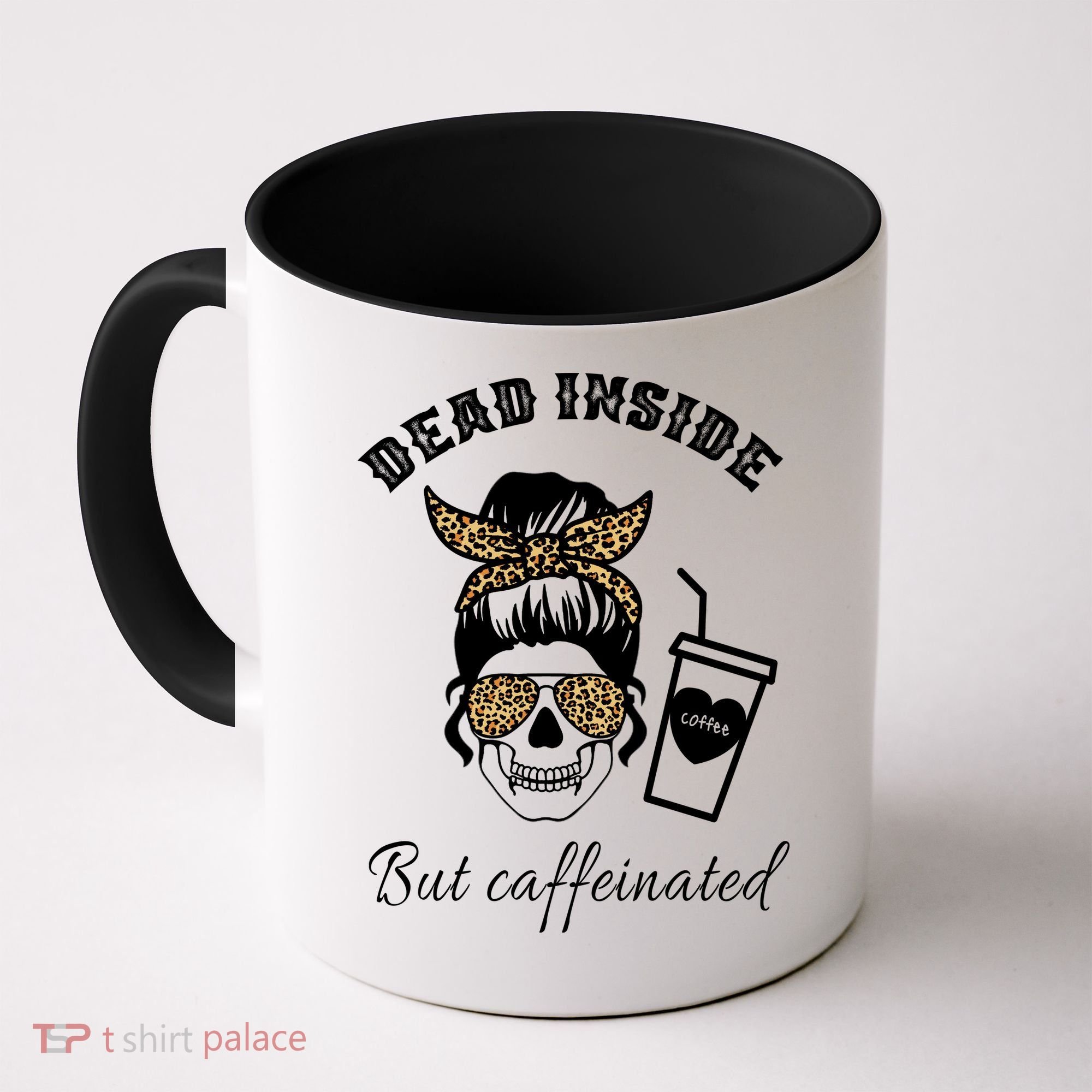 Dead Inside But Caffeinated Coffee Mug