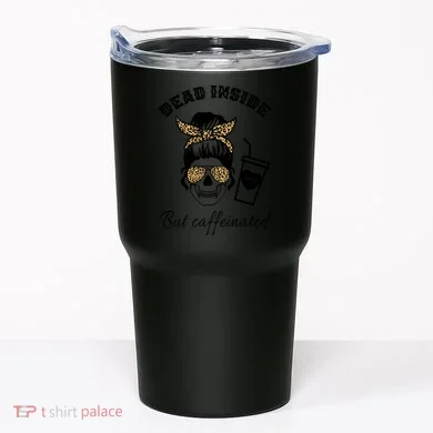 Dead Inside But Caffeinated Tumbler