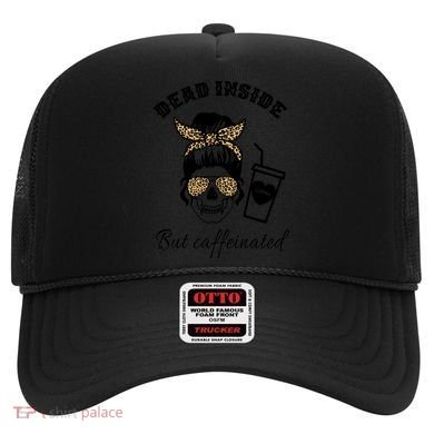 Dead Inside But Caffeinated Hat