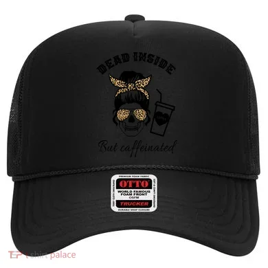 Dead Inside But Caffeinated Hat