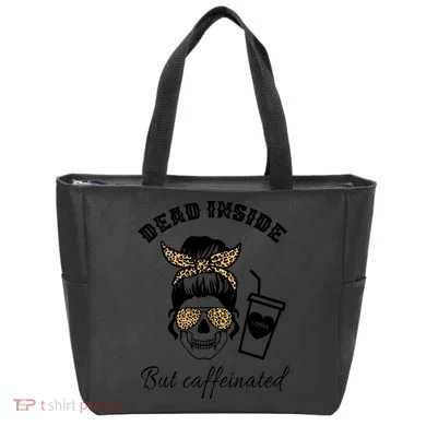 Dead Inside But Caffeinated Tote Bag