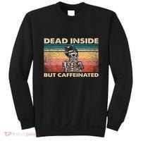 Dead Inside But Caffeinated Sweatshirt thumb 0