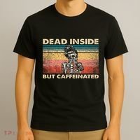 Dead Inside But Caffeinated T-Shirt thumb 3