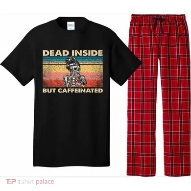 Dead Inside But Caffeinated Pajama Set